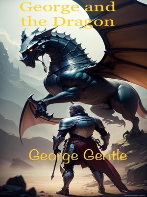 cover image of George and the Dragon